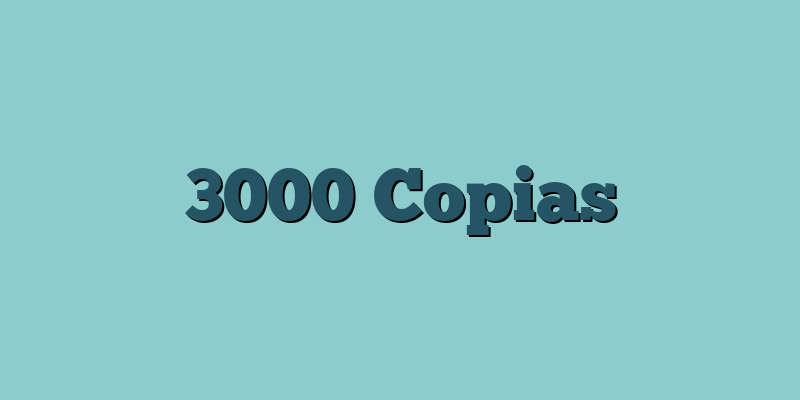3000 Copias