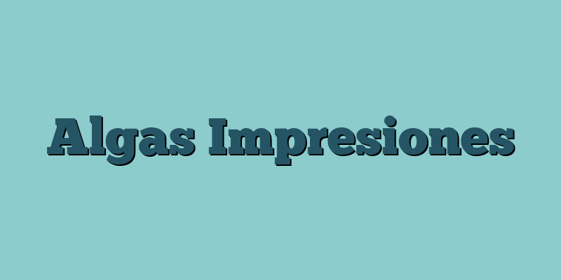 Algas Impresiones