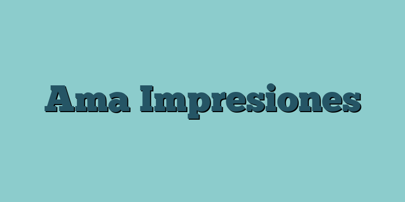 Ama Impresiones