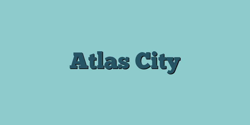 Atlas City