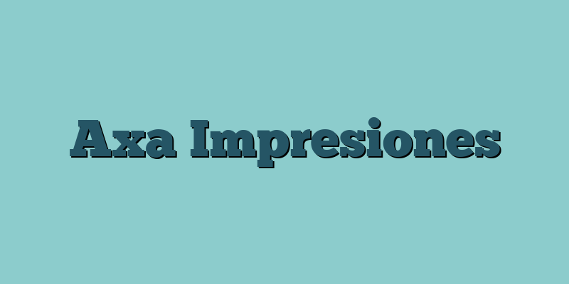 Axa Impresiones