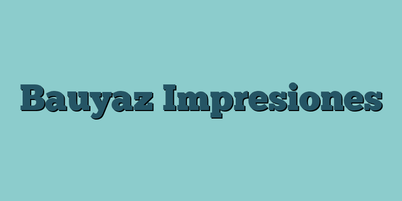 Bauyaz Impresiones