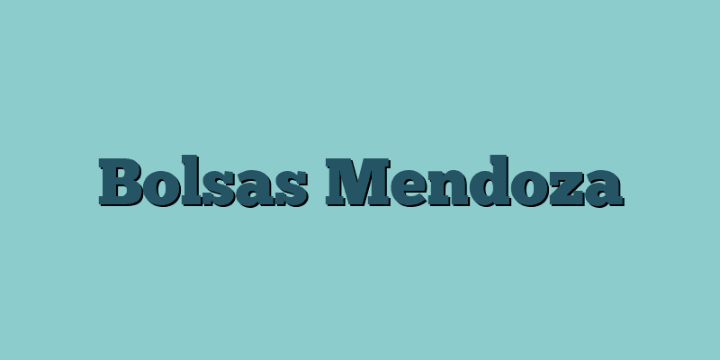 Bolsas Mendoza