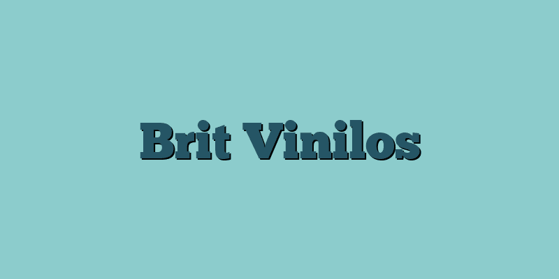 Brit Vinilos