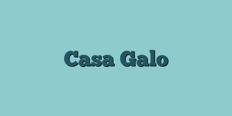 Casa Galo