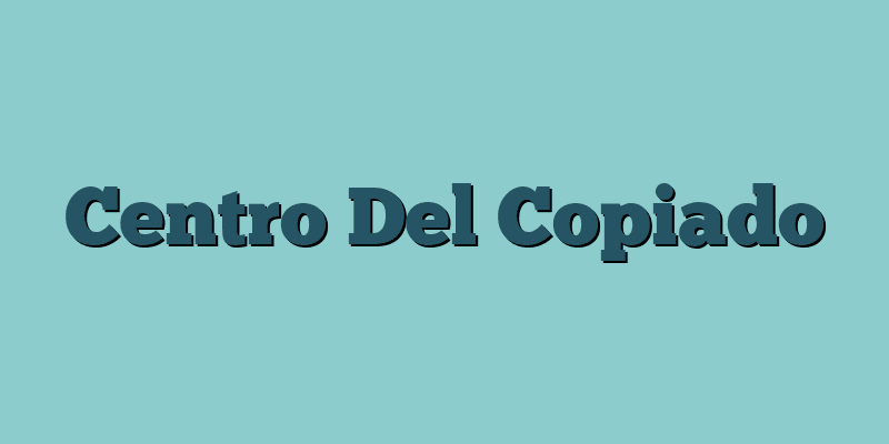Centro Del Copiado
