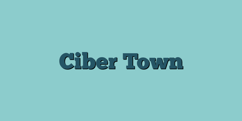 Ciber Town