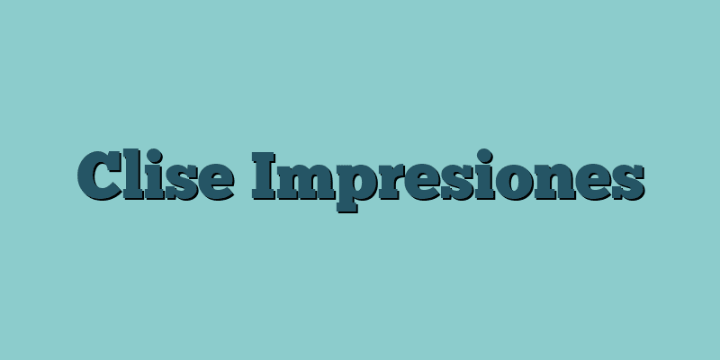 Clise Impresiones
