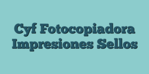 Cyf Fotocopiadora Impresiones Sellos