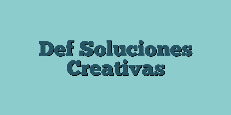 Def Soluciones Creativas