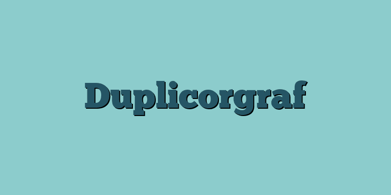 Duplicorgraf