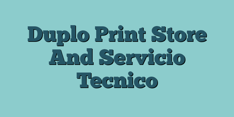 Duplo Print Store And Servicio Tecnico