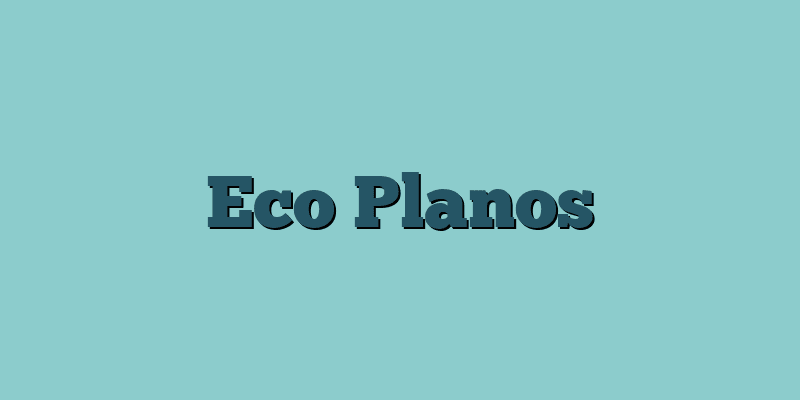 Eco Planos