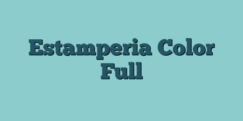 Estamperia Color Full