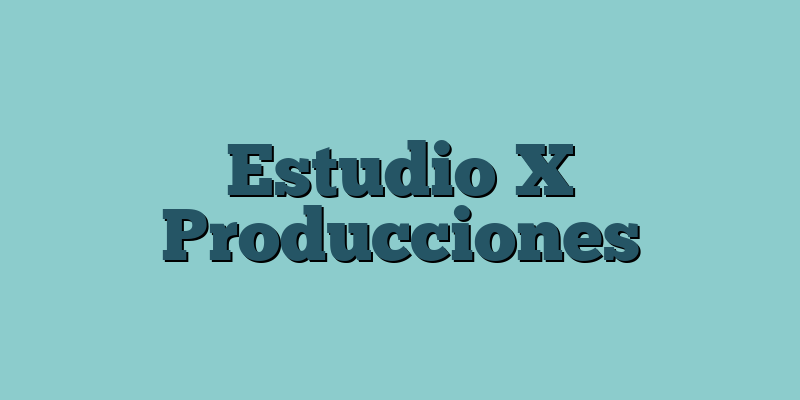 Estudio X Producciones