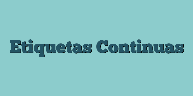 Etiquetas Continuas