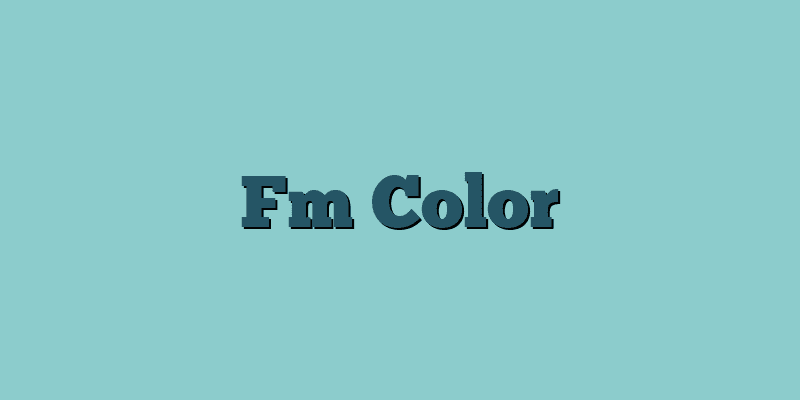 Fm Color