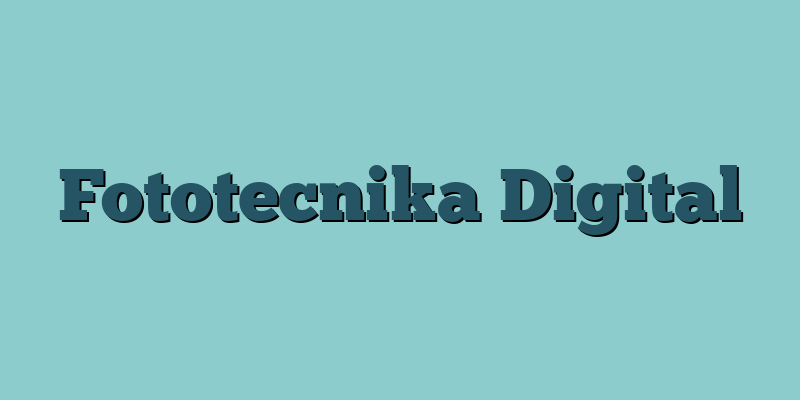 Fototecnika Digital