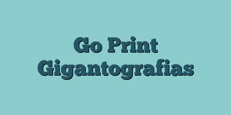 Go Print Gigantografias