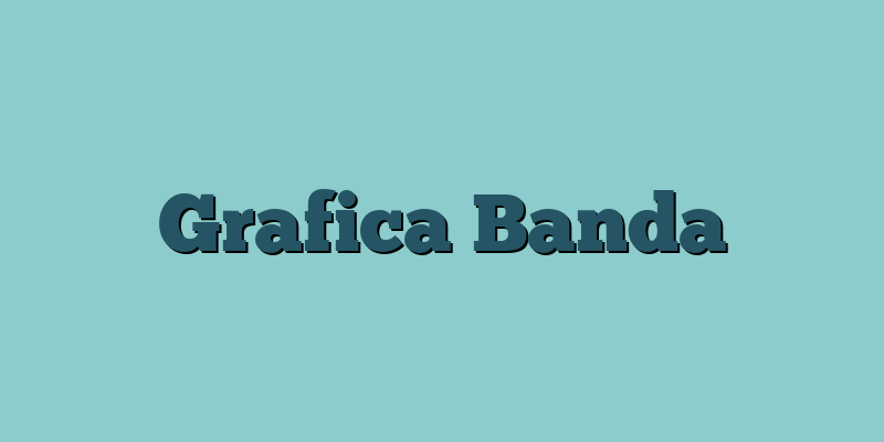 Grafica Banda