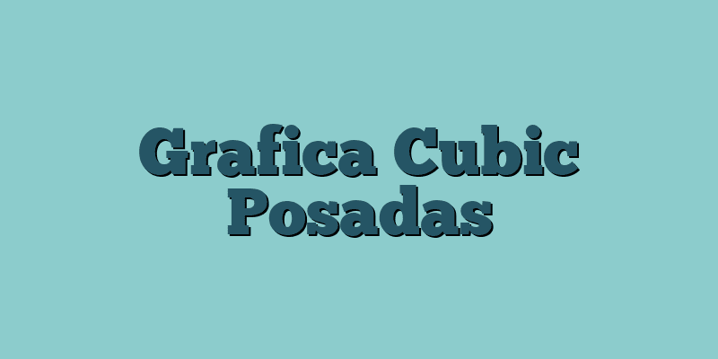 Grafica Cubic Posadas