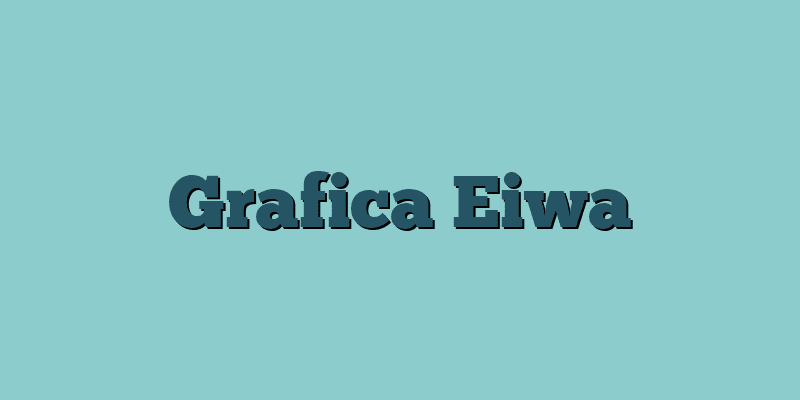Grafica Eiwa