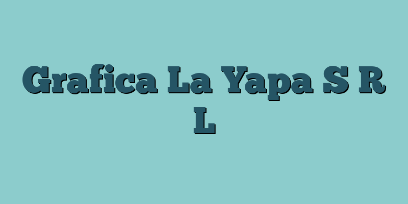 Grafica La Yapa S R L