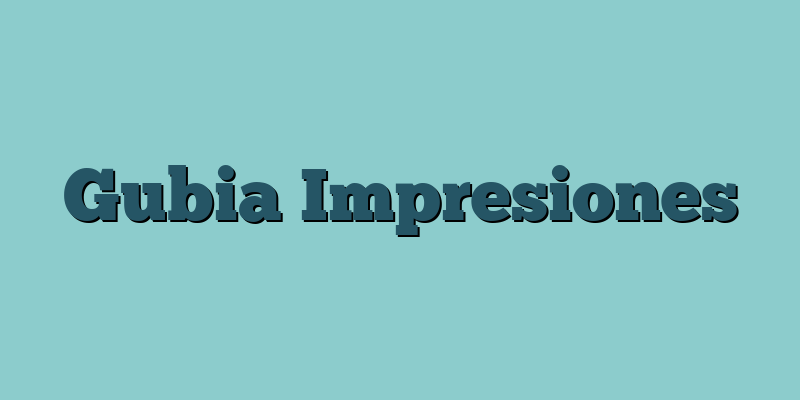 Gubia Impresiones