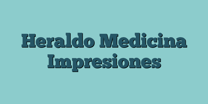 Heraldo Medicina Impresiones
