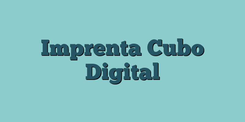 Imprenta Cubo Digital