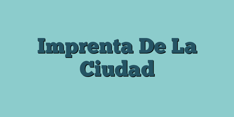 Imprenta De La Ciudad