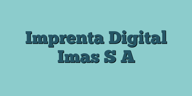 Imprenta Digital Imas S A