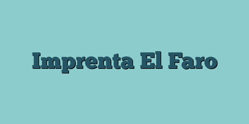 Imprenta El Faro