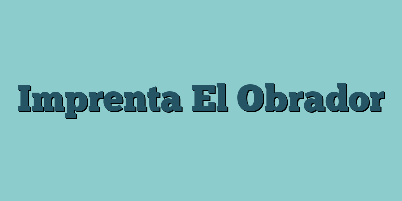 Imprenta El Obrador