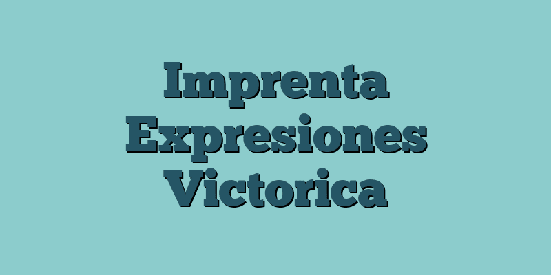 Imprenta Expresiones Victorica