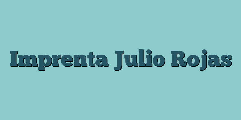 Imprenta Julio Rojas