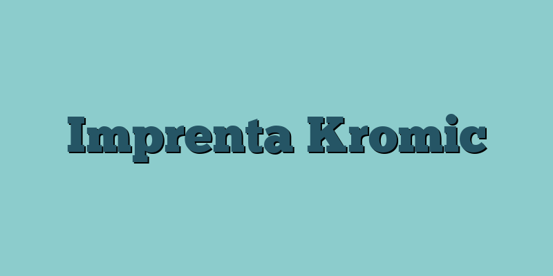 Imprenta Kromic