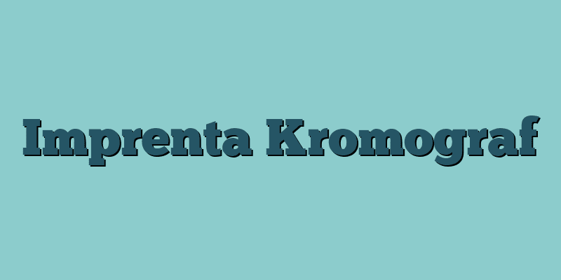 Imprenta Kromograf