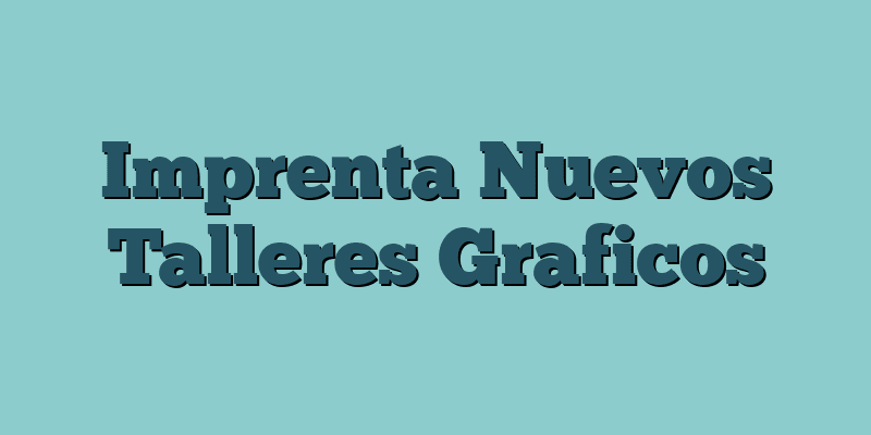 Imprenta Nuevos Talleres Graficos