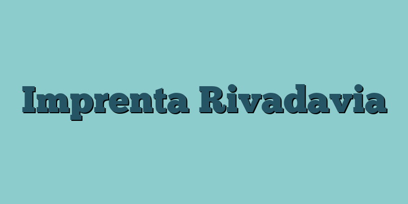 Imprenta Rivadavia