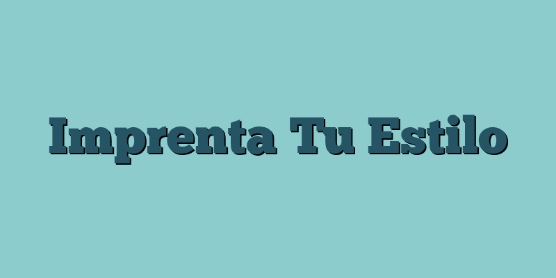 Imprenta Tu Estilo