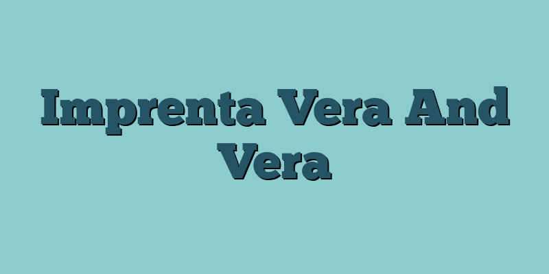 Imprenta Vera And Vera