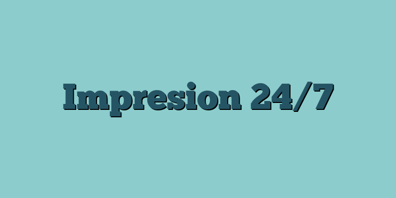 Impresion 24/7