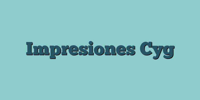 Impresiones Cyg