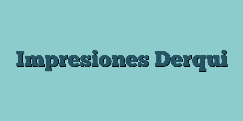 Impresiones Derqui