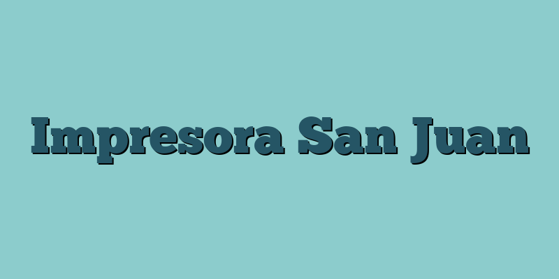 Impresora San Juan