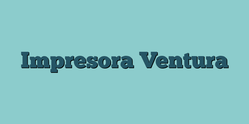 Impresora Ventura