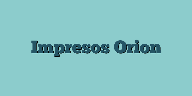 Impresos Orion