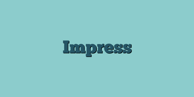 Impress
