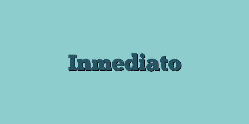 Inmediato